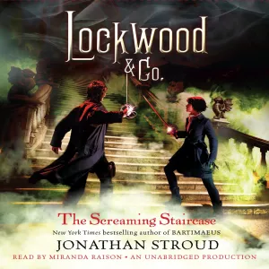 Lockwood and Co: The Screaming Staircase book cover showing a man and a woman holding rapiers and climbing stairs covered in green fog.